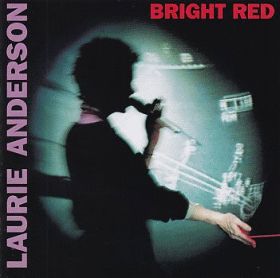 LAURIE ANDERSON / BRIGHT RED ξʾܺ٤