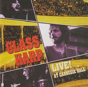 GLASS HARP / LIVE! AT CARNEGIE HALL ξʾܺ٤