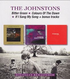 JOHNSTONS / BITTER GREEN and COLOURS OF THE DAWN and IF I SANG MY SONG + BONUS TRACKS ξʾܺ٤