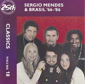 SERGIO MENDES & BRASIL 66-86 / CLASSICS VOLUME 18 ξʾܺ٤