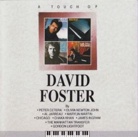 DAVID FOSTER / A TOUCH OF DAVID FOSTER ξʾܺ٤