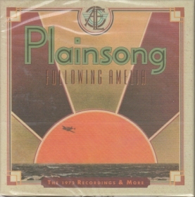 PLAINSONG / FOLLOWING AMELIA - THE 1972 RECORDINGS AND MORE ξʾܺ٤