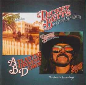 DICKEY BETTS & GREAT SOUTHERN / GREAT SOUTHERN and ATLANTA'S BURNING DOWN ξʾܺ٤