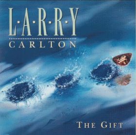 LARRY CARLTON / GIFT ξʾܺ٤