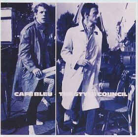 STYLE COUNCIL / CAFE BLEU ξʾܺ٤