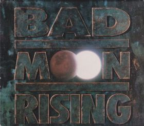 BAD MOON RISING / BAD MOON RISING ξʾܺ٤