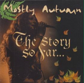 MOSTLY AUTUMN / STORY SO FAR ξʾܺ٤