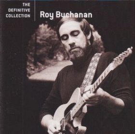 ROY BUCHANAN / DEFINITIVE COLLECTION ξʾܺ٤