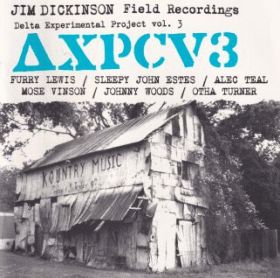 JAMES LUTHER DICKINSON(JIM DICKINSON) / FIELD RECORDINGS - DELTA EXPERIMENTAL PROJECT VOL. 3 ξʾܺ٤