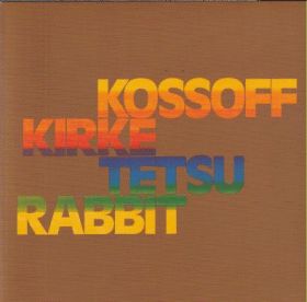 KOSSOFF KIRKE TETSU RABBIT / KOSSOFF KIRKE TETSU RABBIT ξʾܺ٤