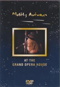 MOSTLY AUTUMN / AT THE GRAND OPERA HOUSE ξʾܺ٤