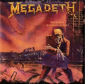 MEGADETH / PEACE SELLS BUT WHO'S BUYING? ξʾܺ٤