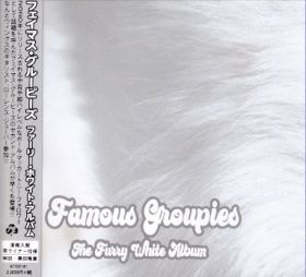 FAMOUS GROUPIES / FURRY WHITE ALBUM ξʾܺ٤