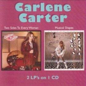 CARLENE CARTER / TWO SIDES TO EVERY WOMAN and MUSICAL SHAPES ξʾܺ٤