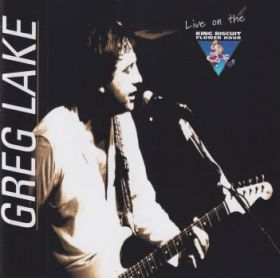 GREG LAKE / KING BISCUIT FLOWER HOUR PRESENTS - IN CONCERT (LIVE IN THE  KING BISCUIT FLOWER HOUR) - : カケハシ・レコード