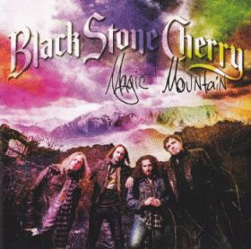 BLACK STONE CHERRY / MAGIC MOUNTAIN ξʾܺ٤