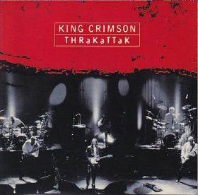 KING CRIMSON / THRAKATTAK ξʾܺ٤