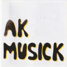 AK MUSICK / AK MUSICK ξʾܺ٤