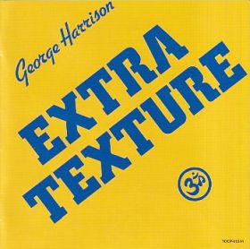 GEORGE HARRISON / EXTRA TEXTURE ξʾܺ٤