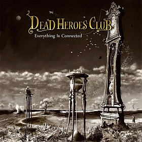 DEAD HEROES CLUB / EVERYTHING IS CONNECTED ξʾܺ٤