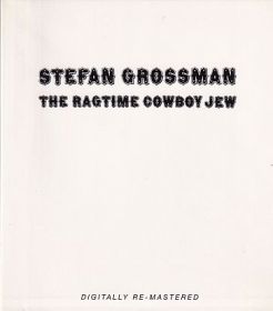 STEFAN GROSSMAN / RAGTIME COWBOY JEW ξʾܺ٤