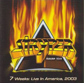 STRYPER / 7 WEEKS: LIVE IN AMERICA 2003 の商品詳細へ