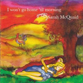 SARAH MCQUAID / I WON'T GO HOME 'TIL MORNING ξʾܺ٤
