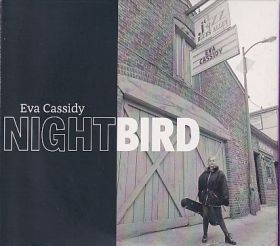 EVA CASSIDY / NIGHTBIRD ξʾܺ٤