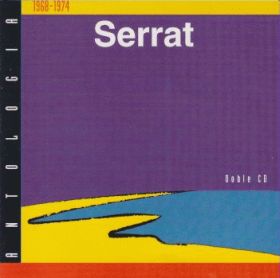 SERRAT(JOAN MANUEL SERRAT) / ANTOLOGíA 1968 - 1974 ξʾܺ٤