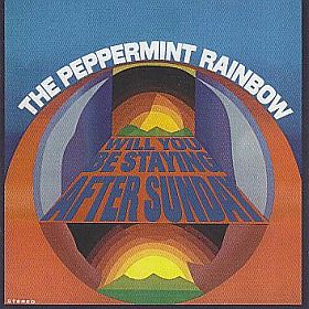 PEPPERMINT RAINBOW / WILL YOU BE STAYING AFTER SUNDAY の商品詳細へ