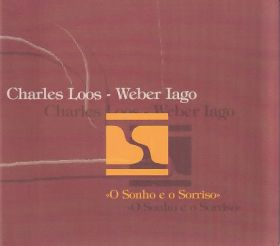 CHARLES LOOS/WEBER IAGO / O SONHO E O SORRISO ξʾܺ٤
