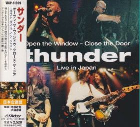THUNDER / OPEN THE WINDOW-CLOSE TRHE DOOR LIVE IN JAPAN ξʾܺ٤