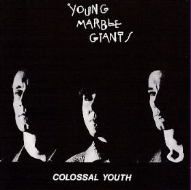 YOUNG MARBLE GIANTS / COLOSSAL YOUTH ξʾܺ٤