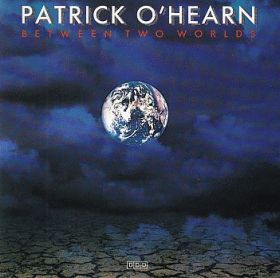 PATRICK O'HEARN / BETWEEN TWO WORLD ξʾܺ٤