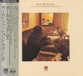 PAUL WILLIAMS / JUST AN OLD FASHIONED LOVE SONG の商品詳細へ