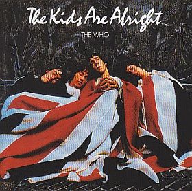 THE WHO / KIDS ARE ALRIGHT の商品詳細へ
