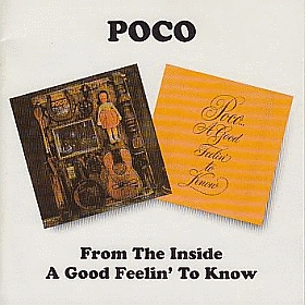 POCO / FROM THE INSIDE and A GOOD FEELIN' TO KNOW ξʾܺ٤