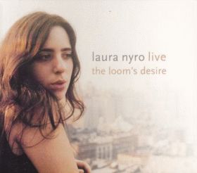 LAURA NYRO / LIVE / THE LOOM'S DESIRE ξʾܺ٤