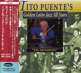 TITO PUENTE/GOLDEN LATIN JAZZ ALL STARS / IN SESSION ξʾܺ٤