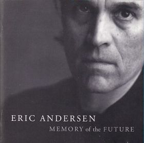 ERIC ANDERSEN / MEMORY OF THE FUTURE の商品詳細へ