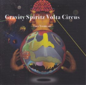 LOUI YOSHIGAKI / GRAVITY SPIRITZ VOLTA CIRCUS の商品詳細へ