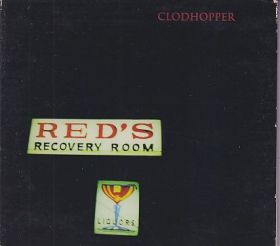 CLODHOPPER / RED'S RECOVERY ROOM ξʾܺ٤