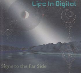 LIFE IN DIGITAL / SIGNS TO THE FAR SIDE の商品詳細へ