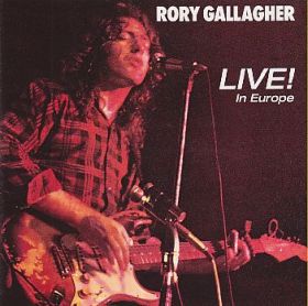 RORY GALLAGHER(ROLLY GALLEGHER) / LIVE ! IN EUROPE ξʾܺ٤