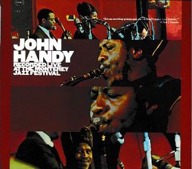 JOHN HANDY / RECORDED LIVE AT THE MONTEREY JAZZ FESTIVAL ξʾܺ٤