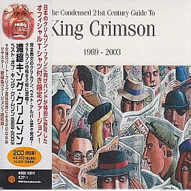 KING CRIMSON / CONDENSED 21ST CENTURY GUIDE TO KING CRIMSON 1969-2003 ξʾܺ٤