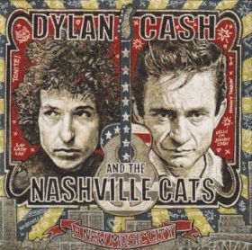 BOB DYLAN / JOHNNY CASH & THE NASHVILLE CATS / A NEW MUSIC CITY ξʾܺ٤