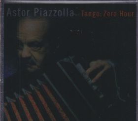ASTOR PIAZZOLLA / TANGO:ZERO HOUR ξʾܺ٤