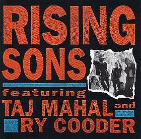 RISING SONS FEATURING TAJ MAHAL & RY COODER / RISING SONS FEATURING TAJ MAHAL AND RY COODER ξʾܺ٤