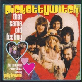 PICKETTYWITCH / THAT SAME OLD FEELING THE COMPLETE RECORDINGS ξʾܺ٤